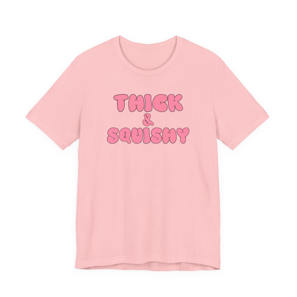thick & squishy 2